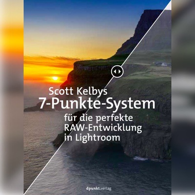 Scott Kelbys 7-Punkte-System für die perfekte RAW-Entwicklung in Lightroom